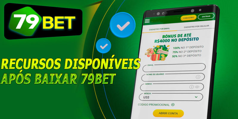 Recursos disponíveis após baixar 79bet
